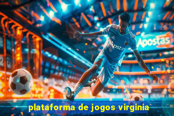 plataforma de jogos virginia